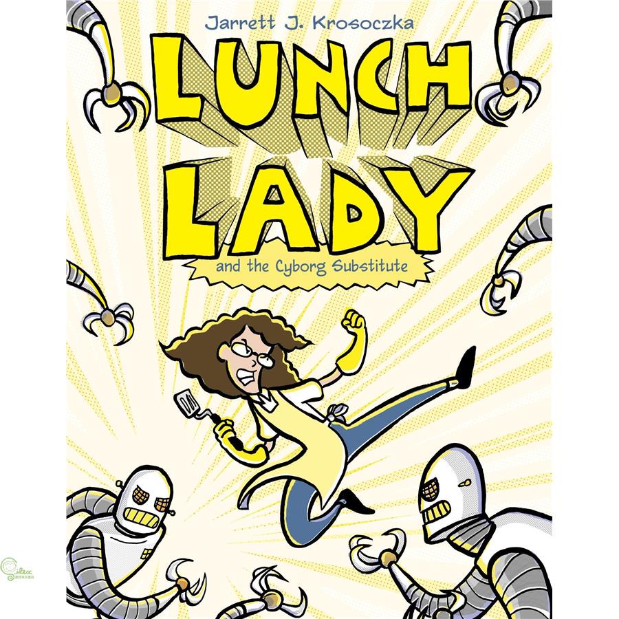 Lunch Lady and the Cyborg Substitute
