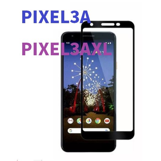 Google PIXEL3A PIXEL3AXL XL 全膠 滿版 鋼化玻璃膜 鋼化膜 保護貼 玻璃貼 PIXEL 3A