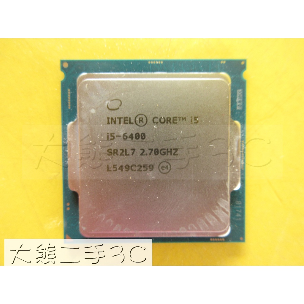 【大熊二手3C】CPU-1151 Core i5-6400 UP 3.3G 6M 8GT/s SR2L7-4C4T