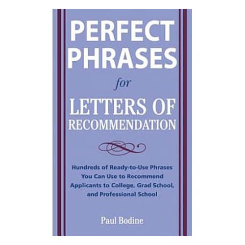 Perfect Phrases for Letters of Recommendation