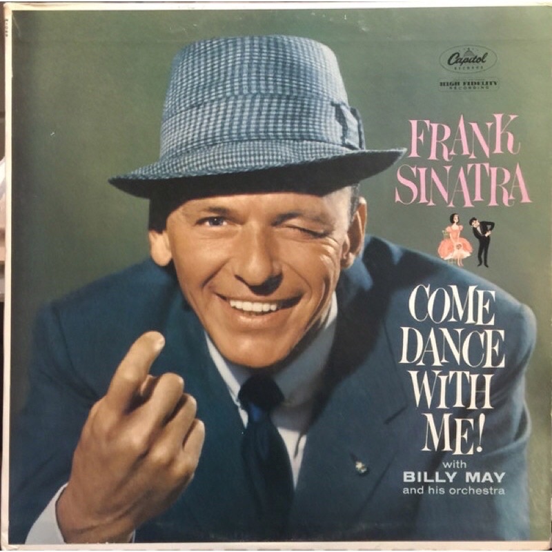 ｜卡尼黑膠大百科｜誕生搖擺樂的情歌紳士Frank Sinatra 法蘭克·辛納屈