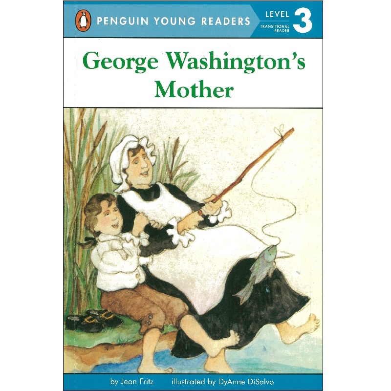 Penguin Young Readers Level 3: George Washington's Mother 讀本