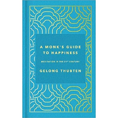 A Monk's Guide to Happiness: Meditation/Gelong eslite誠品