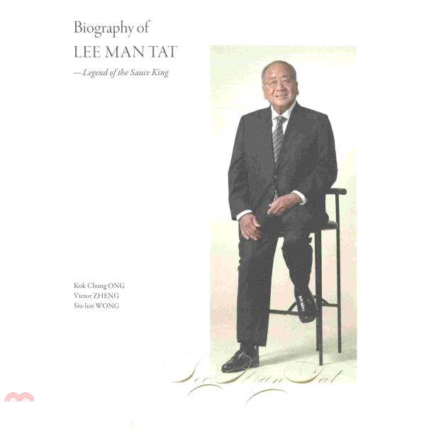 Biography of Lee Man Tat：Legend of the Sauce King