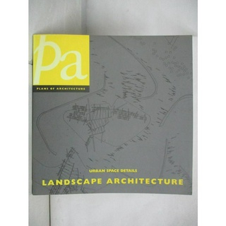 Landscape Architecture-URBAN SPACE DETAILS_F【T3／建築_J4S】書寶二手書