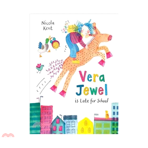 Vera Jewel is Late for School