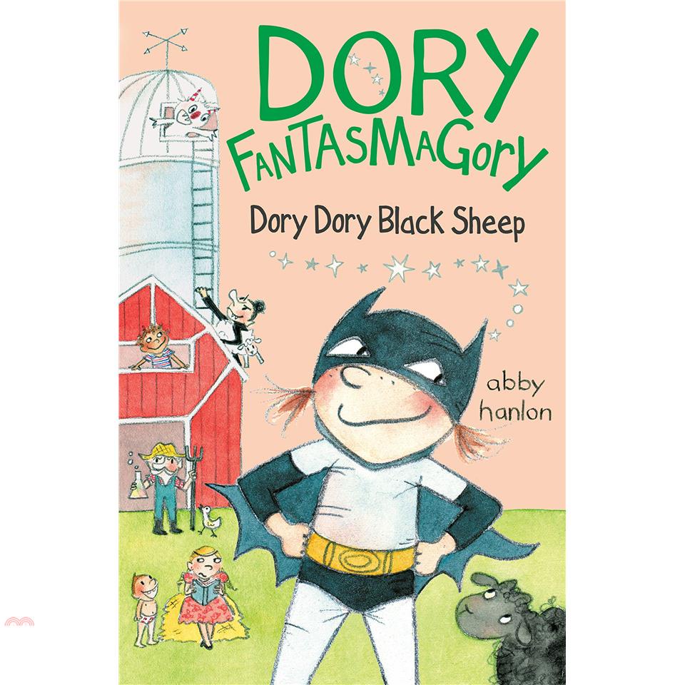 Dory Fantasmagory #3: Dory Dory Black Sheep 多莉奇幻冒險（3）多莉小黑羊（外文書）