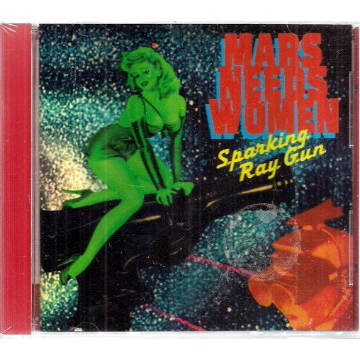 *MARS NEEDS WOMEN 戰神之愛合唱團 // 閃爍輻射槍 ~ 美版 ~ 華納唱片、1997年發行
