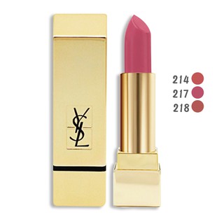 YSL 聖羅蘭~奢華緞面唇膏(霧面版)3.8g (色號：214.217.218)