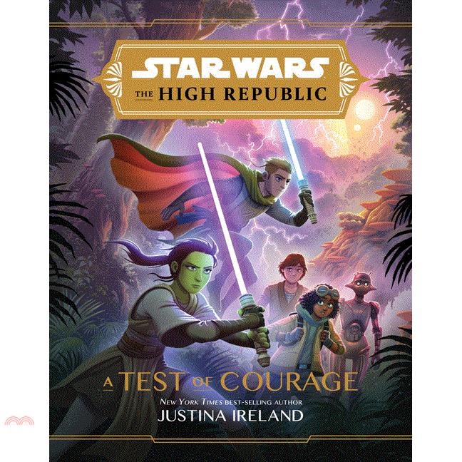 Star Wars the High Republic: A Test of Courage