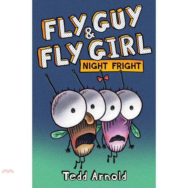 Fly Guy and Fly Girl: Night Fright