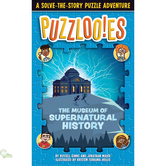 Puzzlooies! the Museum of Supernatural History: A Solve-The-Story Puzzle Adventure