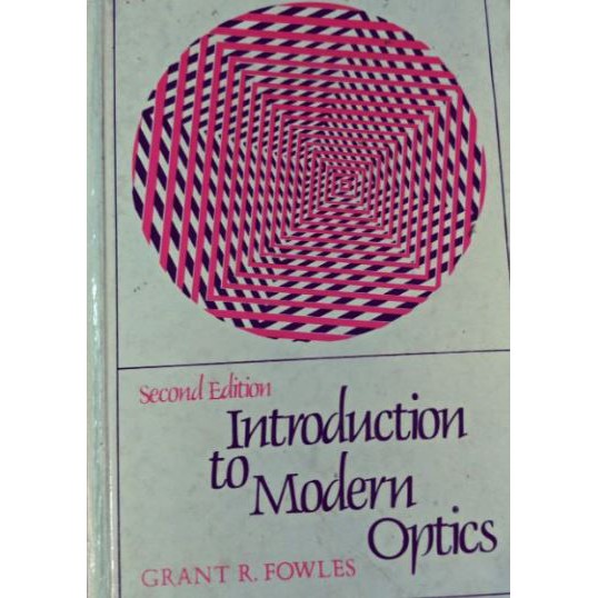 【夢書/20 b32 M14】Introduction to Modern Optics