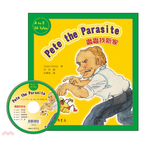 蟲蟲找新家 Pete the Parasite (附中英雙語CD)(有聲書)/Coleen Reddy著《三民》 Fun心讀雙語叢書 二十六個妙朋友系列 【三民網路書店】
