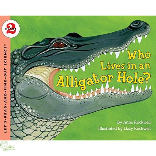 Who Lives in an Alligator Hole?