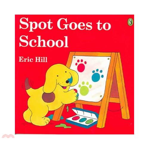 Spot Goes to School【金石堂、博客來熱銷】