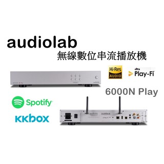 【樂昂客】請議價(含發票)台灣公司貨 AUDIOLAB 6000N Play 無線數位串流播放機 前級