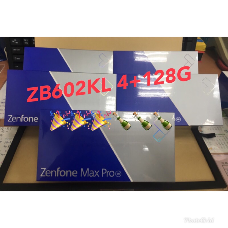 Zenfone MaxPro ZB602KL 4+128G 全新品