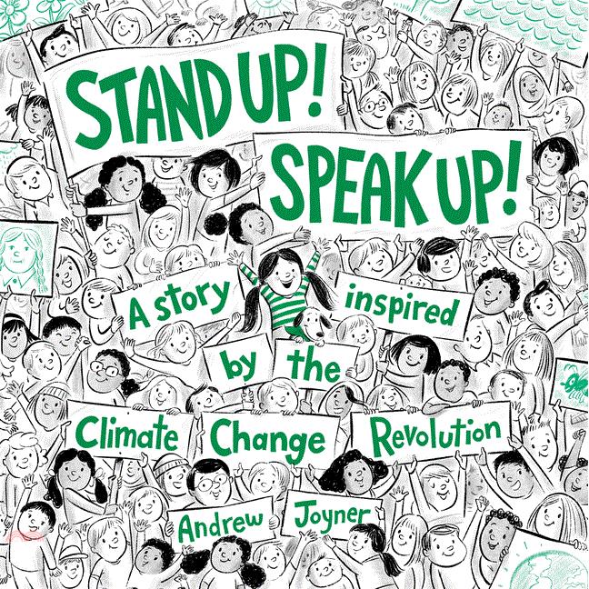Stand Up! Speak Up!A Story Inspired by the Climate Change Revolution【金石堂、博客來熱銷】