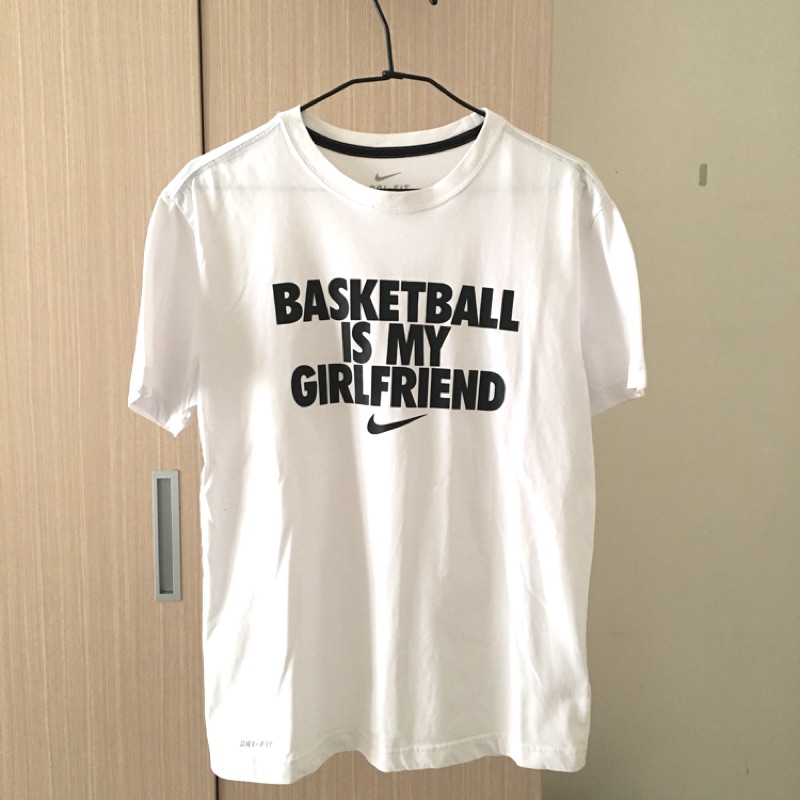 basketball is my girlfriend nike shirt