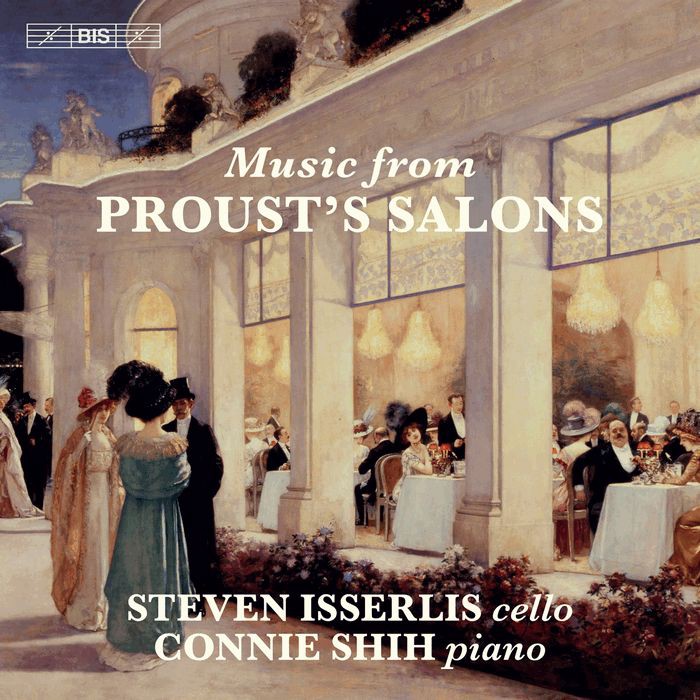 普魯斯特的沙龍音樂 伊瑟利斯 大提琴 Music from Proust s Salons SACD2522