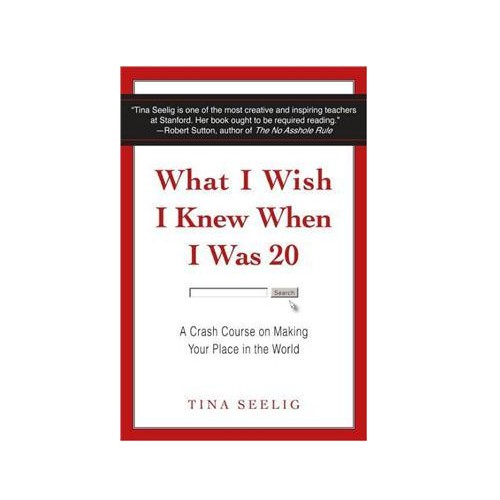 What I Wish I Knew When I Was 20: A Crash Course on Making Your Place in the World//真希望我20歲就懂的事/Tina Seelig eslite誠品