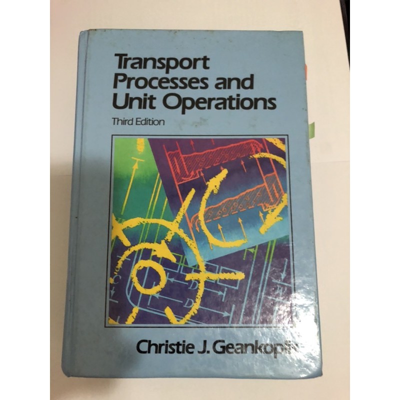 二手書/原文書/輸送/單元操作(單操) Transport Processes and Unit Operations