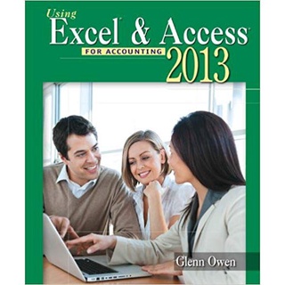 姆斯Using Microsoft Excel and Access 2013 for Accounting OWEN <華通書坊/姆斯>