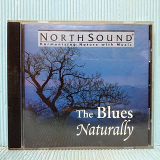 [ 小店 ] CD 新世紀音樂 NorthSound - The Blues Naturally Z9
