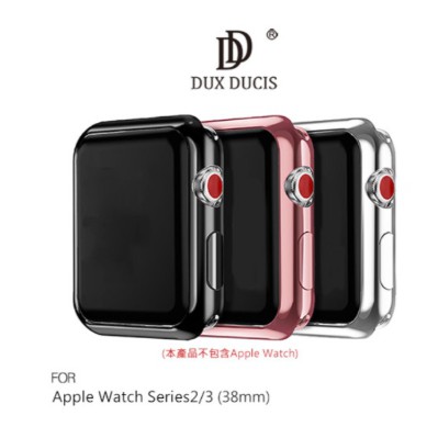 Apple Watch S2/S3 (38mm/42mm) 電鍍 TPU 套組(贈透明) 保護套 DUX DUCIS