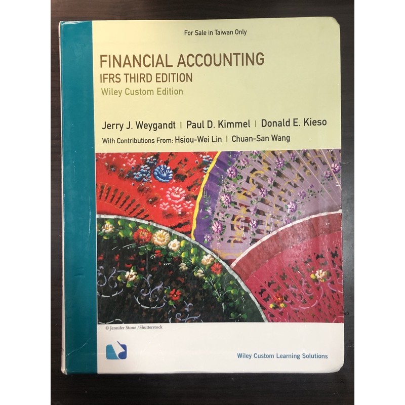 會計學 Financial Accounting IFRS 3/e Wiley Custom Edition