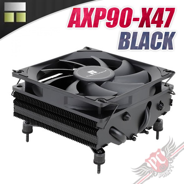 利民 Thermalright AXP90-X47 Black 全黑化 下吹式 CPU散熱器 PC PARTY