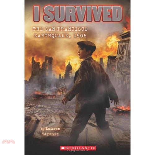 I Survived the San Francisco Earthquake, 1906
