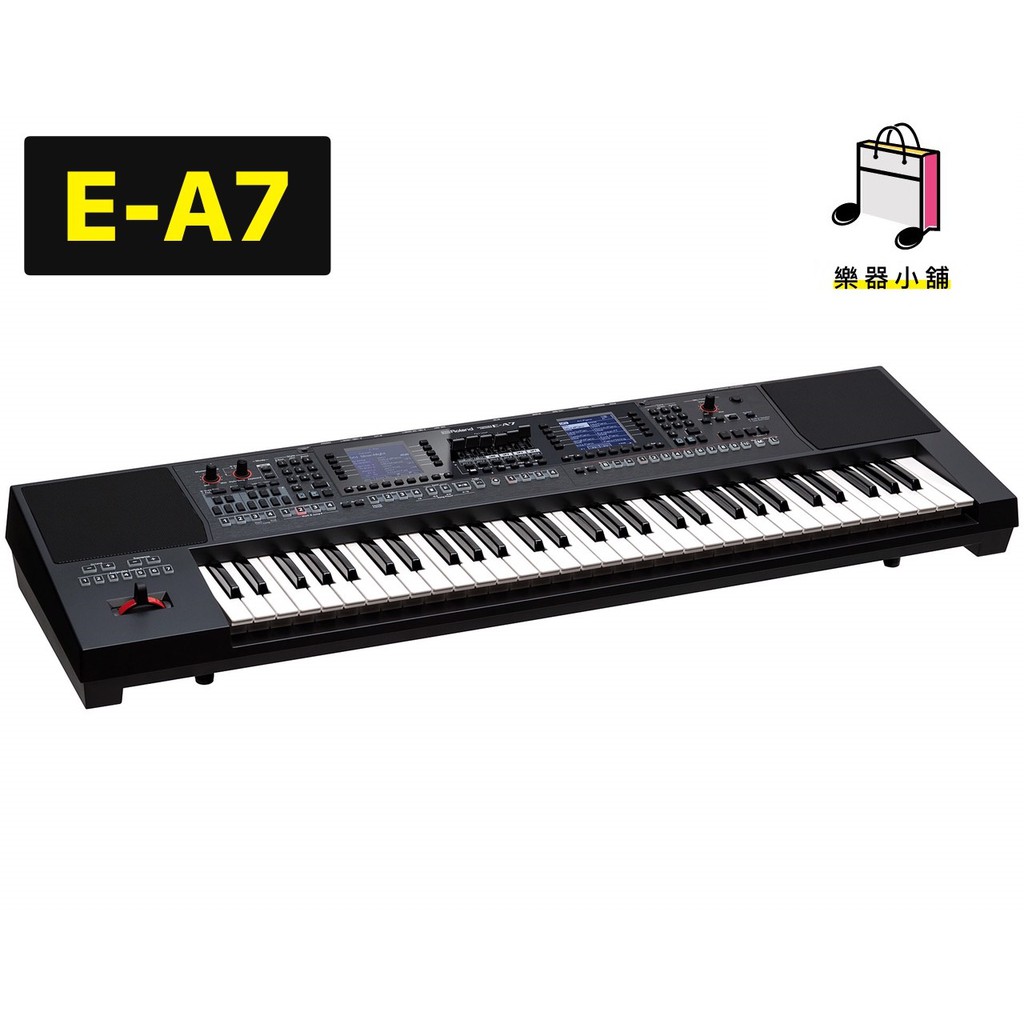 『樂鋪』ROLAND E-A7 EA7 61鍵 合成器 電子琴 MIDI鍵盤 合成器鍵盤 自動伴奏鍵盤 全新一年保固