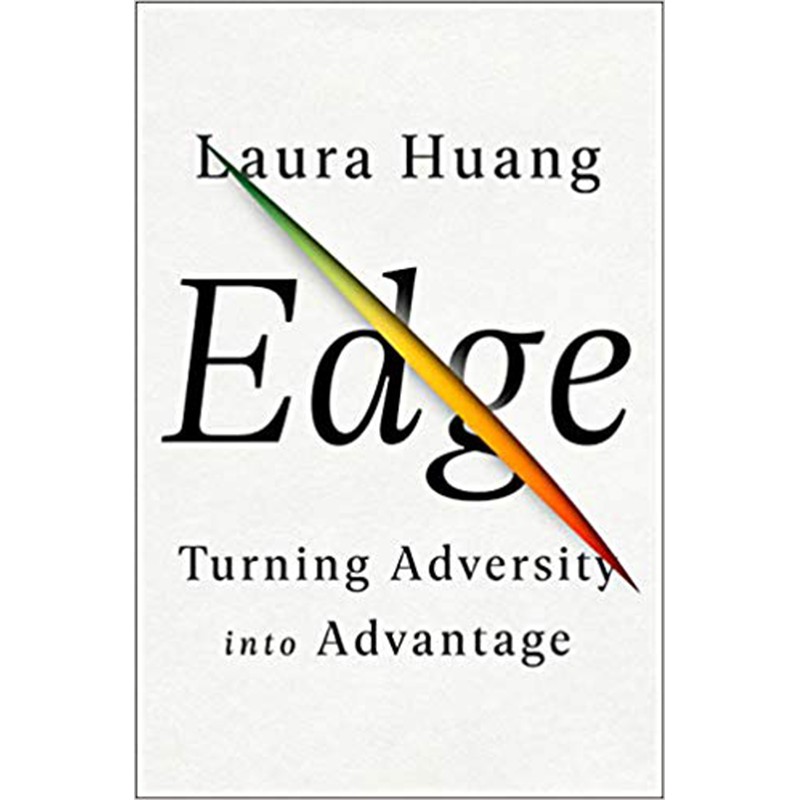 Edge: Turning Adversity into Advantage