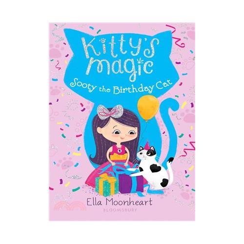 Kitty’s Magic: Sooty the Birthday Cat
