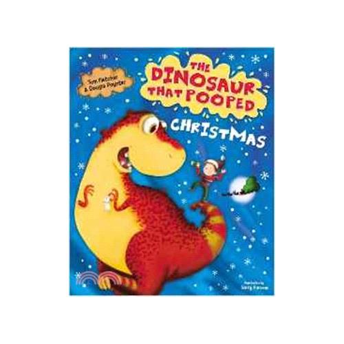 The Dinosaur That Pooped Christmas