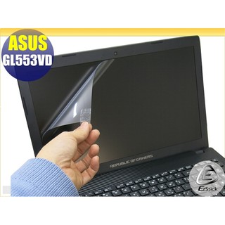 【Ezstick】ASUS GL553 GL553V GL553VD 靜電式筆電螢幕貼｜鏡面/霧面可選