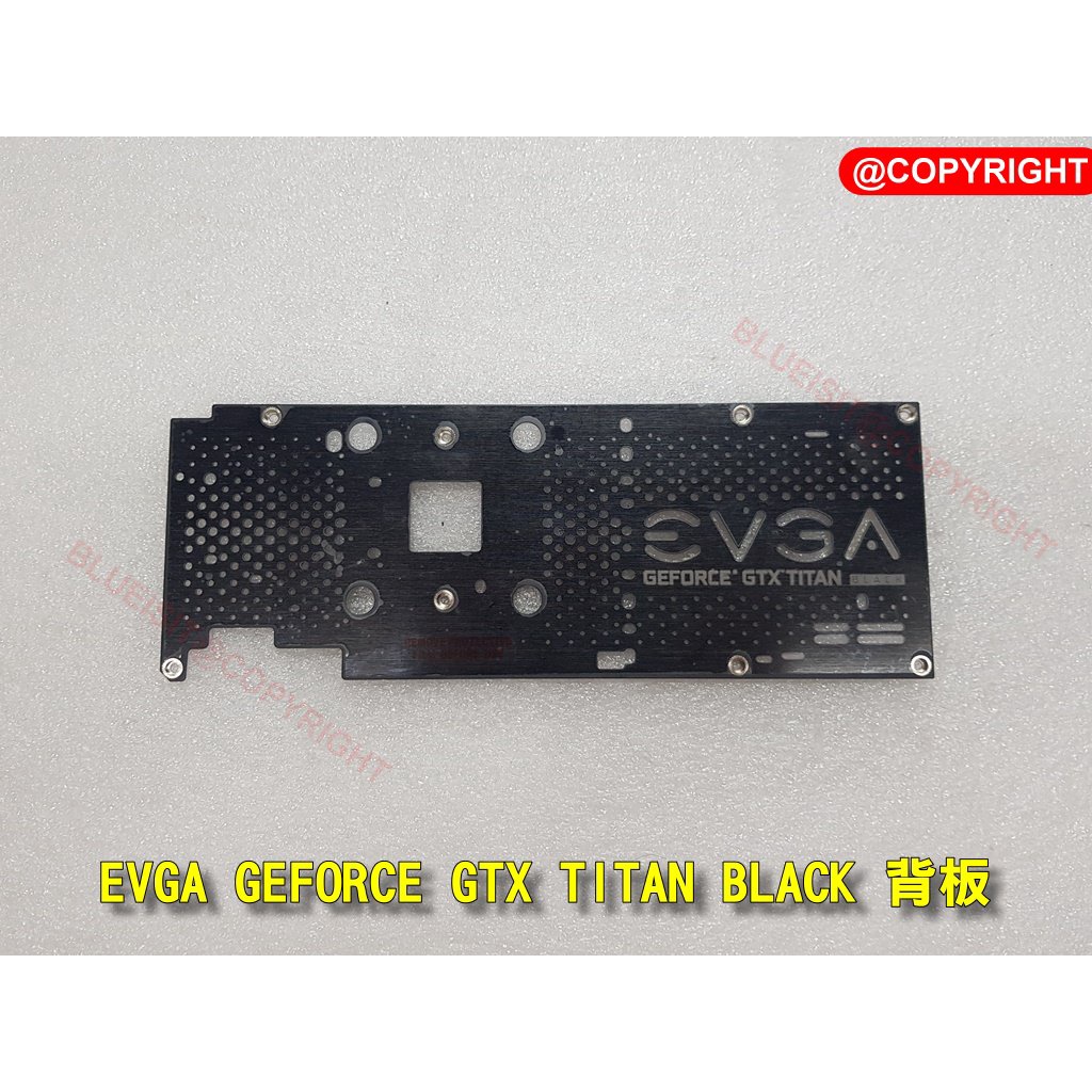 EVGA GTX TITAN BLACK 專用背板