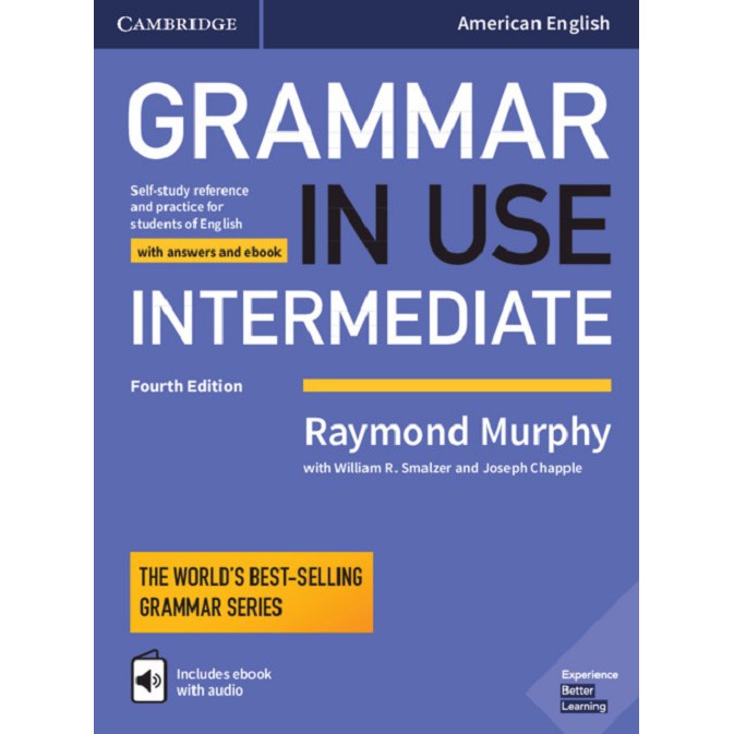 Grammar in Use Intermediate: Self-Study Reference and Practice for Students of American English, With Answers