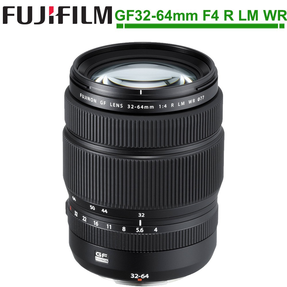 FUJIFILM GF 32-64mm F4 R LM WR 變焦鏡頭 公司貨