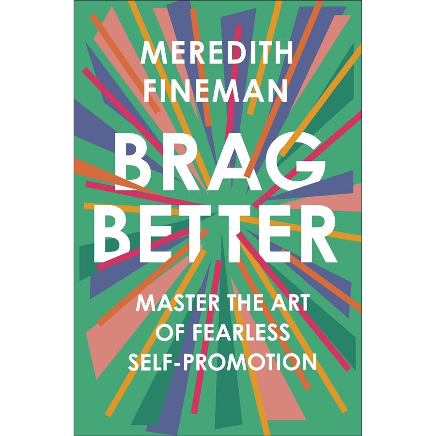 Brag Better: Master the Art of Fearless/Meredith eslite誠品