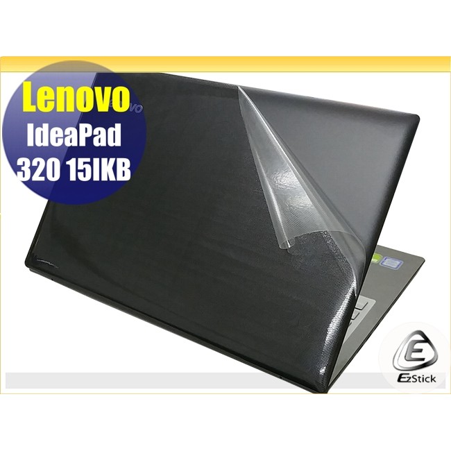 【Ezstick】Lenovo IdeaPad 320 15IKB 透氣機身貼 (含上蓋+鍵盤週圍貼) DIY包膜