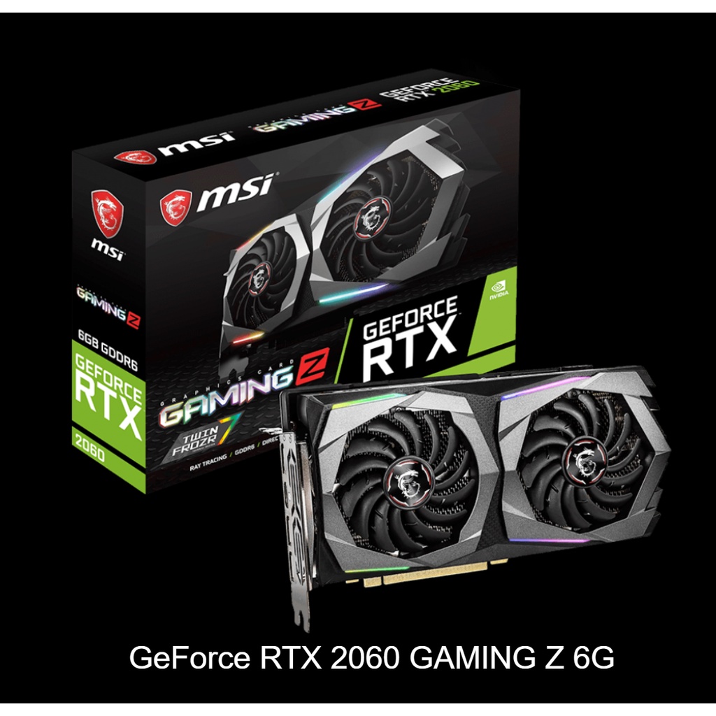 MSI RTX 2060 GAMING Z
