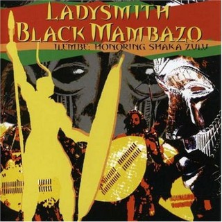 雷村黑斧合唱團 向夏卡祖魯致敬 Ladysmith Black Mambazo Shaka Zulu HUCD3133