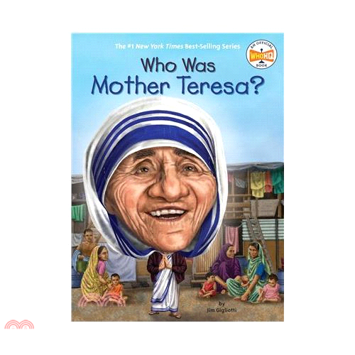 Who Was Mother Teresa?【金石堂、博客來熱銷】