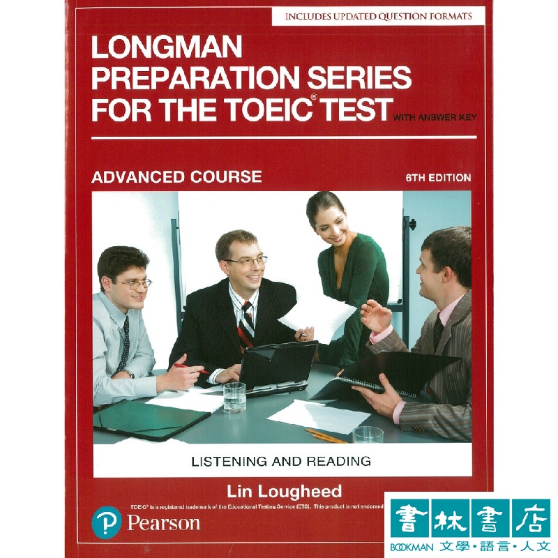 Longman Preparation Series for the TOEIC Test: Advanced 朗文多益考試準備聽讀測驗 進階 含解答