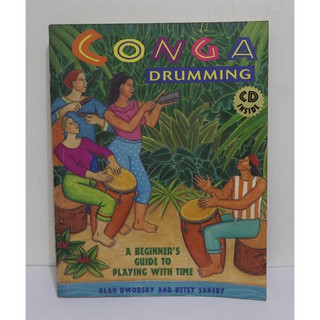 Conga Drumming：A Beginner's Guide to Playing With Time(附CD)