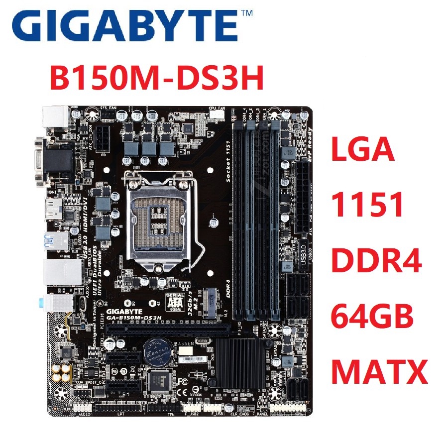 技嘉GA-B150M-DS3H LGA 1151 DDR4 32GB USB2.0 USB3.0 二手主板