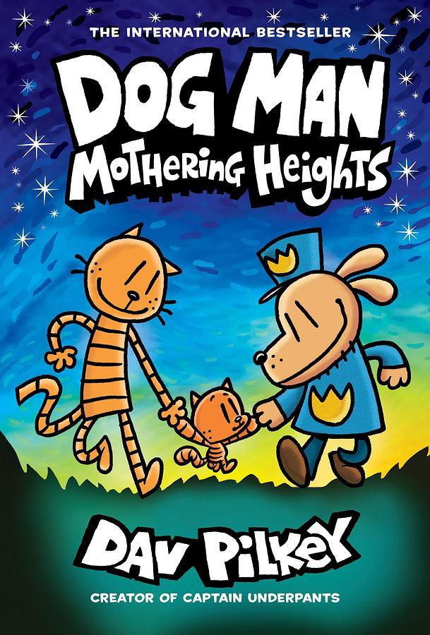 Dog Man10: Mothering Heights: From the Creator of Captain【金石堂、博客來熱銷】